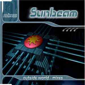 Sunbeam - Outside World (Mixes)