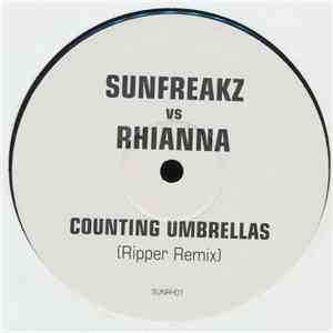 Sunfreakz Vs Rihanna - Counting Umbrellas