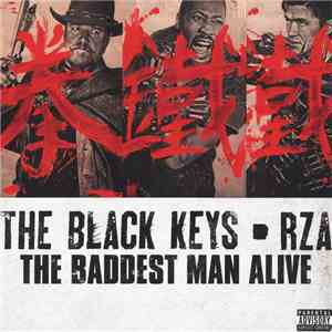 The Black Keys And RZA - The Baddest Man Alive
