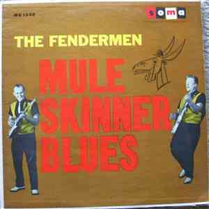 The Fendermen - Mule Skinner Blues