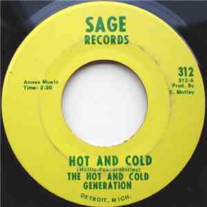 The Hot And Cold Generation - Hot And Cold / Spanish Harlem