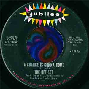 The Off-Set - A Change Is Gonna Come / Xanthia (Lisa)