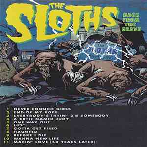 The Sloths - Back From The Grave
