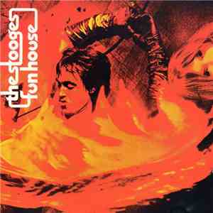 The Stooges - Fun House