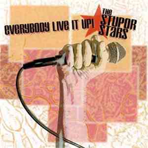 The Stupor Stars - Everybody Live It Up !