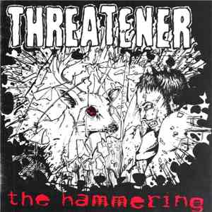 Threatener - The Hammering