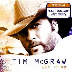 Tim McGraw - Let It Go