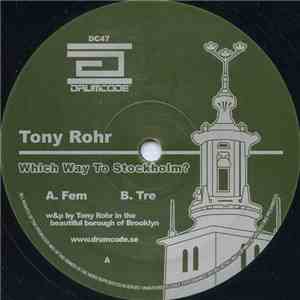 Tony Rohr - Which Way To Stockholm?