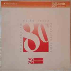 Various - 80 Przebojów Na 80-lecie Polskiego Radia