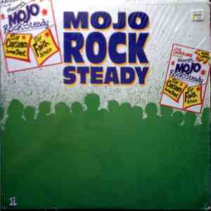 Various - Mojo Rock Steady