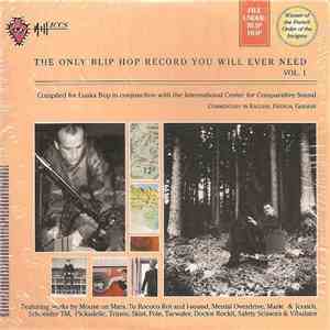 Various - The Only Blip Hop Record You Will Ever Need, Vol. 1