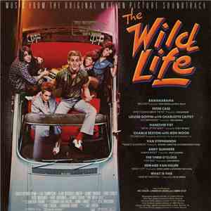 Various - The Wild Life OST (Music From The Original Motion Picture Soundtr ...