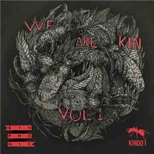 Various - We Are Kin, Vol. 1