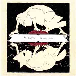 Villagers  - Becoming A Jackal