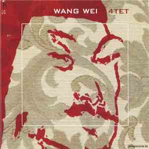 Wang Wei 4tet - Wang Wei 4tet