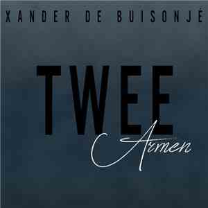 Xander de Buisonjé - Twee Armen