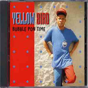 Yellow Bird - Bubble Pon Time