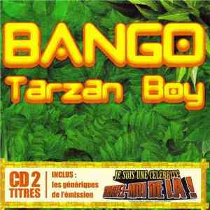 Bango  - Tarzan Boy