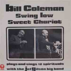 Bill Coleman  - Swing Low Sweet Chariot - Play And Sings 12 Spirituals With ...