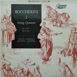Boccherini - 2 String Quintets - Op. 13, No. 5 / Op. 47, No. 1