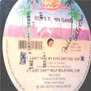 Boys Town Gang / Loverde / Magda Layna - Can't Take My Eyes Off You / I Jus ...