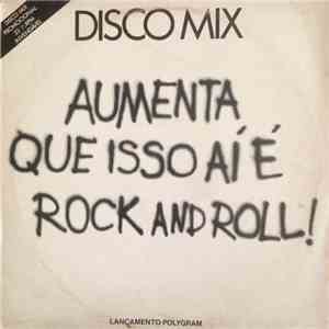 Celso Blues Boy - Aumenta Que Isso Aí É Rock And Roll