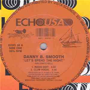 Danny B. Smooth - Let's Spend The Night
