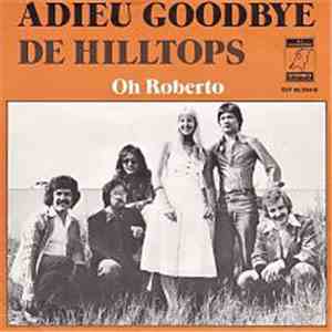 De Hilltops - Adieu Goodbye