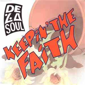 De La Soul - Keepin' The Faith