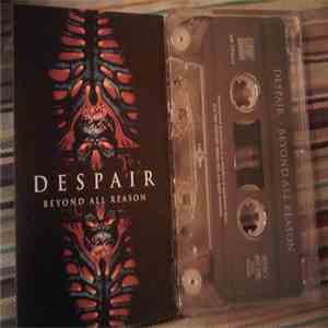 Despair - Beyond All Reason