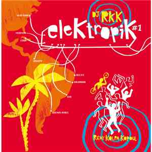 Dj RKK - Elektropik #1