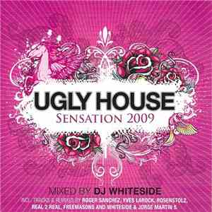 DJ Whiteside - Ugly House (Sensation 2009)