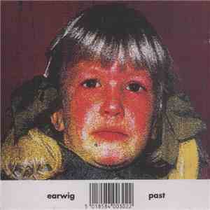 Earwig  - Past