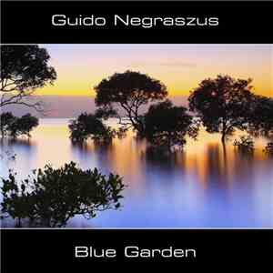 Guido Negraszus - Blue Garden