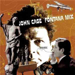 John Cage - Fontana Mix