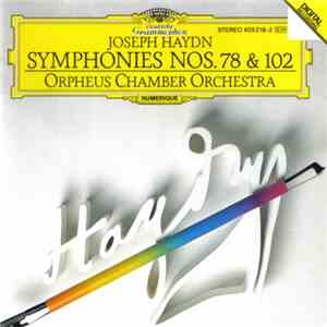 Joseph Haydn - Orpheus Chamber Orchestra - Symphonies Nos. 78 & 102