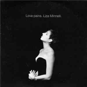 Liza Minnelli - Love Pains