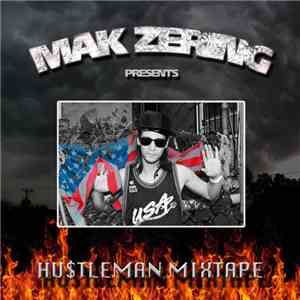 Mak Zering - HU$TLEMAN MIXTAPE