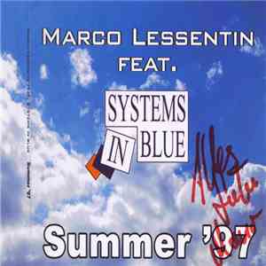 Marco Lessentin feat. Systems In Blue - Summer '97