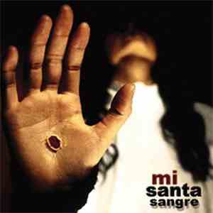 Mi Santa Sangre - Mi Santa Sangre