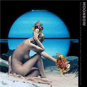 Moonbow  - When The Sleeping Fish Turn Red And The Skies Start To Sing In C ...