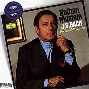 Nathan Milstein, J. S. Bach - Sonatas & Partitas