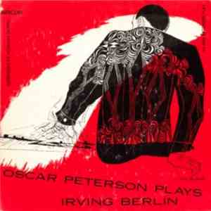 Oscar Peterson - Plays Irving Berlin