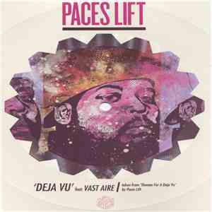 Paces Lift - Deja Vu