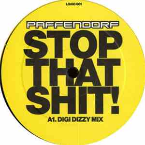 Paffendorf - Stop That Shit!