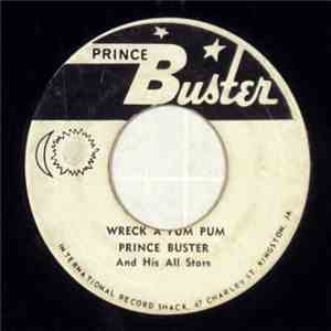 Prince Buster / The Soul Sisters - Wreck A Pum Pum / Wreck A Buddy