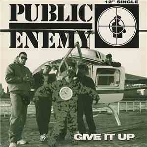 Public Enemy - Give It Up