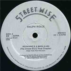 Ralph Rolle - Roxanne's A Man (The Untold Story - Final Chapter)