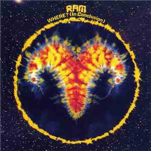 Ram  - Where? (In Conclusion)