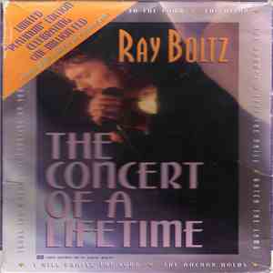 Ray Boltz - The Concert Of A Lifetime